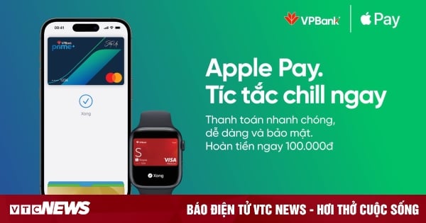 Quên thẻ vật lý, ví tiền đi, Apple Pay của VPBank mới là 'vật bất ly thân'