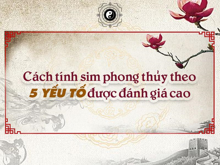 Tính sim phong thủy thời 4.0 - Cách nào chính xác? - 3