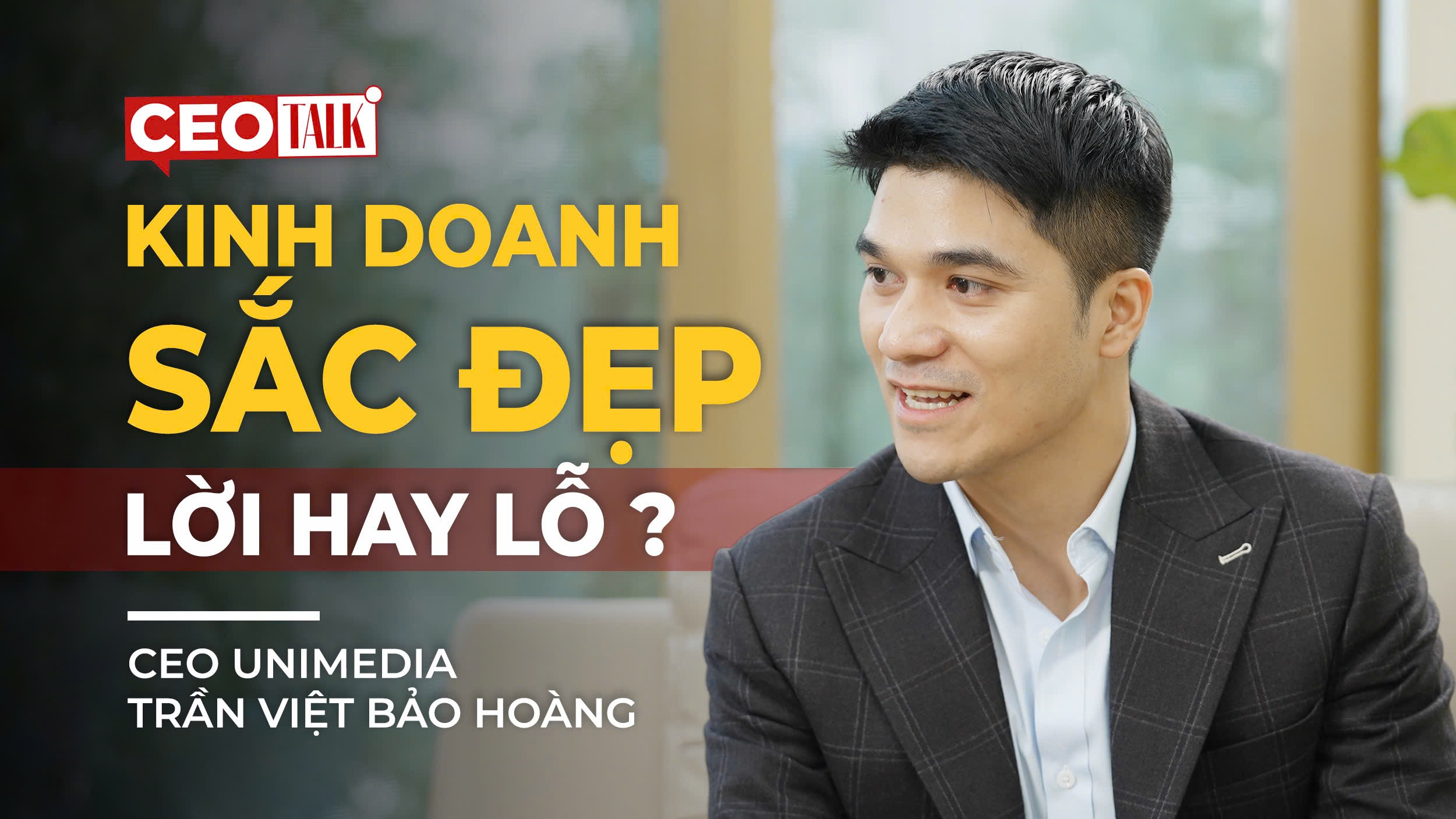Dốc 100 tỷ làm Miss Cosmo, CEO Unimedia mơ ngôi đầu ngành kinh doanh sắc đẹp
