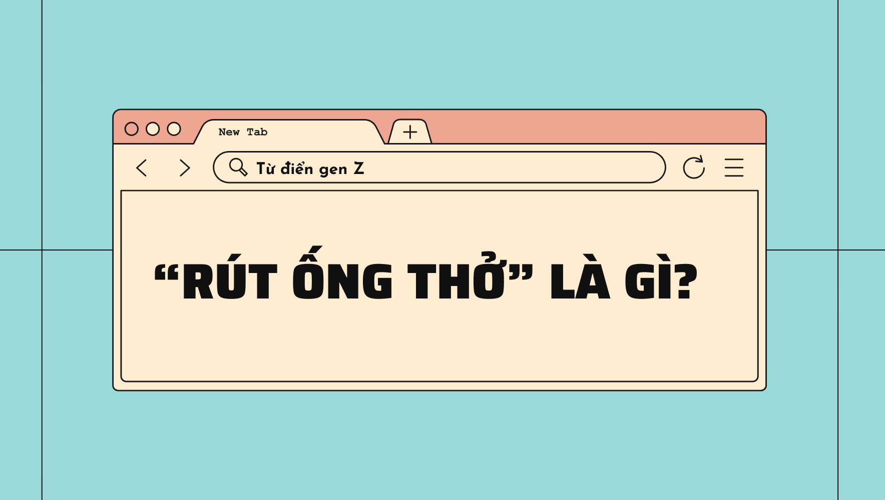 Giải mã từ điển gen Z: 'Rút ống thở' là gì?