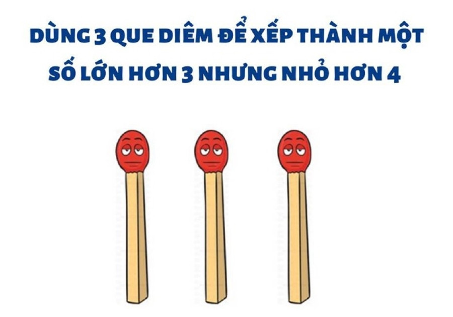 Xếp 3 que diêm để được số lớn hơn 3 nhưng nhỏ hơn 4