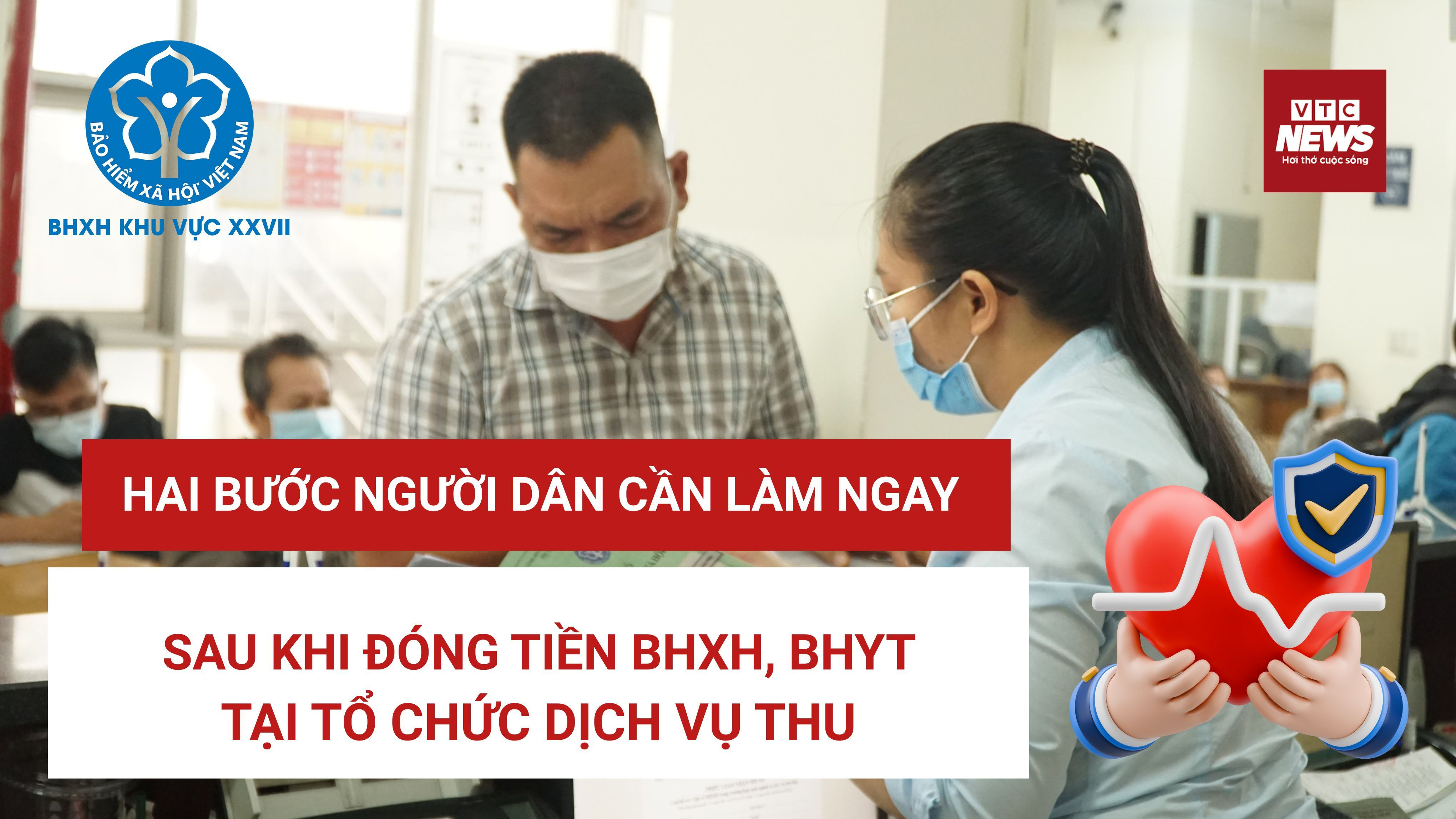 2 điều người dân cần lưu ý khi đóng tiền tại tổ chức dịch vụ thu BHXH, BHYT