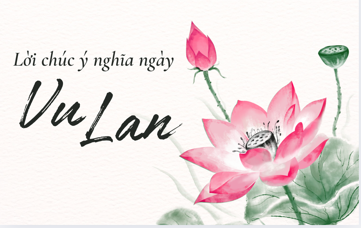 Lời chúc ý nghĩa dành cho cha mẹ nhân ngày lễ Vu lan