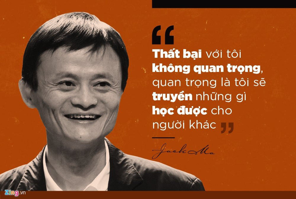 10 phat ngon truyen cam hung cua Jack Ma hinh anh 1