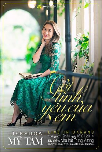 Đêm nhạc Gởi tình yêu của em sẽ diễn ra vào lúc 19h30 ngày 16/01/2014 tại Nhà hát Trưng Vương – 35A Phan Châu Trinh, Q. Hải Châu, Đà Nẵng. Ảnh: Jundat.