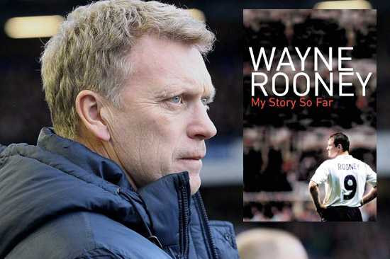 Tự truyện của Rooney khiến David Moyes nổi điên