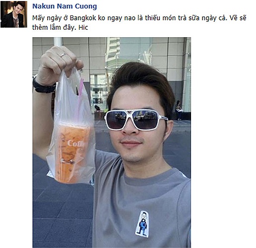 Nam Cường sợ về Việt Nam sẽ thèm trà sữa vì lỡ ngày nào ở Thái Lan cũng uống.