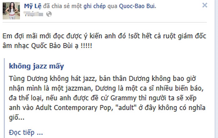 Mỹ Lệ khôn ngoan không lên báo chí phát ngôn, mà đứng ngoài đợi Quốc Bảo lên tiếng để vỗ tay: Em đợi mãi mới đọc được ý kiến anh đó, sốt hết cả ruột giám đốc âm nhạc Quốc Bảo Bùi ạ!