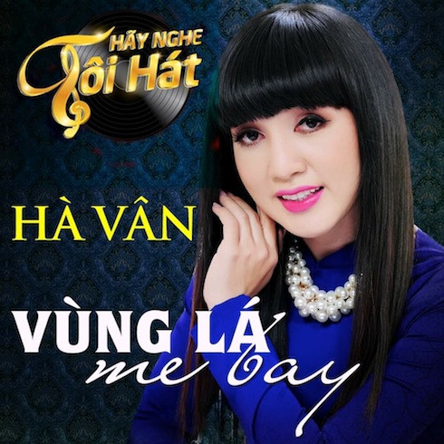 Hà Vân trong "Hãy nghe tôi hát".
