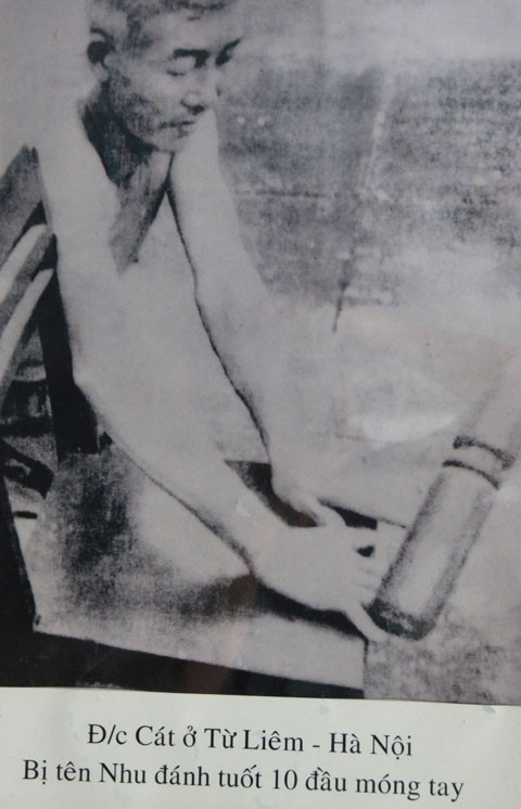 Chiến sĩ cách mạng này bị cai ngục đập tuốt 10 móng tay