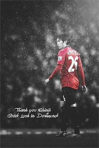 Fan Man Utd nói lời chia tay Shinji Kagawa đầy tiếc nuối. 