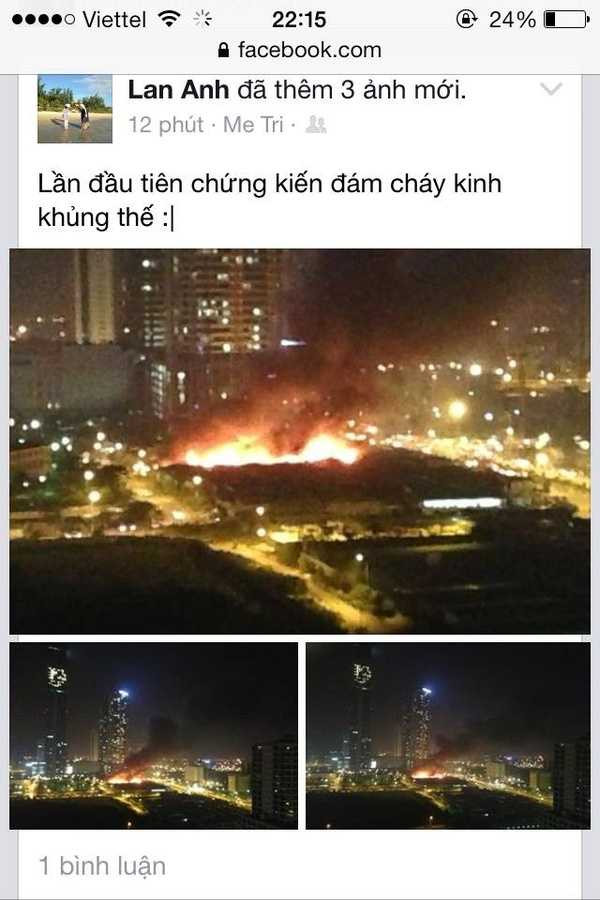 Chia sẻ trên trang cá nhân của mình, bạn Van Anh cho biết, chưa bao giờ chứng kiến đám cháy kinh khủng thế 