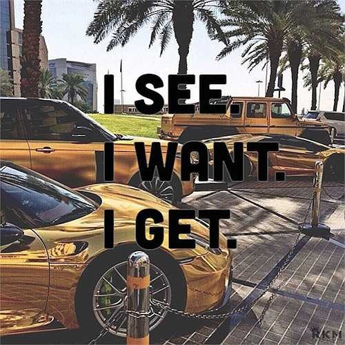 Vì vậy một số người sẽ mạ vàng toàn bộ xe của mình. Từ đó mới xuất hiện hình ảnh của những xe màu vàng bóng loáng nằm trong sân với dòng chữ do chủ nhân của chúng viết, đại ý như: 'Đã thích là phải được'.