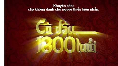 cô dâu 1800 tuổi