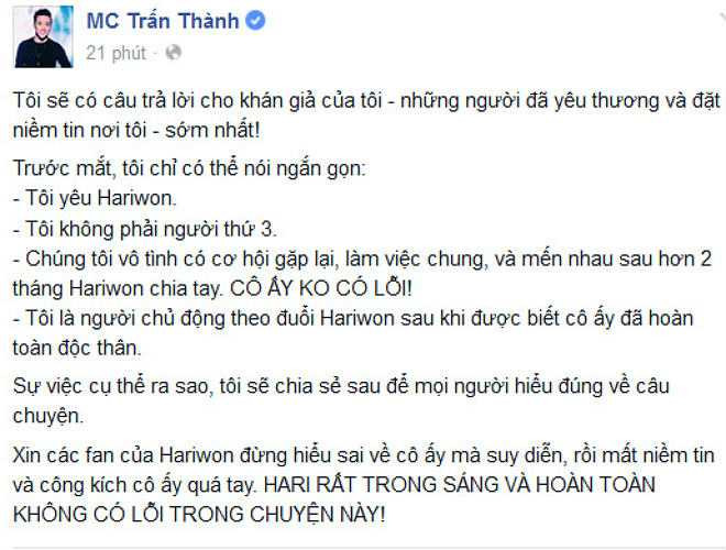 Sau khi bị phát hiện, lần lượt Trấn Thành và Hari Won lên báo để đính chính rằng tình yêu của 2 người là thực sự chứ không phải chiêu trò PR