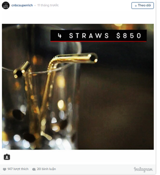 Dùng ống hút bằng vàng có giá 850 USD. 