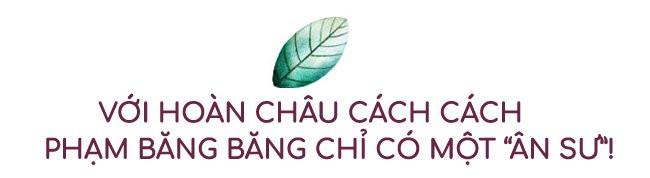 hoa ra day moi la nguoi duy nhat pham bang bang biet on sau hoan chau cach cach - 7