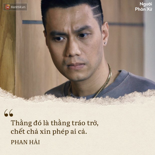 Ngẫm lại 20 câu thoại đáng nhớ dẫu Người Phán Xử đã kết thúc - Ảnh 19.