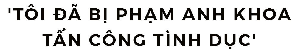 'Toi tram cam, phai tron chay khi bi Pham Anh Khoa tan cong tinh duc' hinh anh 4