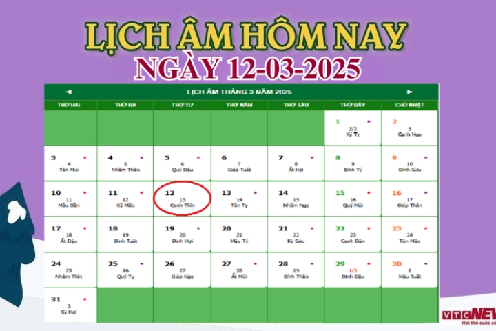 Lịch âm 12/3 - Âm lịch hôm nay 12/3 chính xác nhất- VTC News