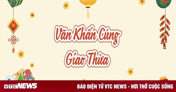 Mẫu văn khấn giao thừa Tết Ất Tỵ 2025 trong nhà và ngoài trời