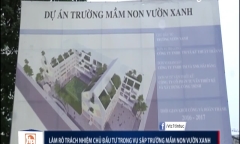 Sập trường mầm non ở Mỹ Đình: Trách nhiệm của ai?