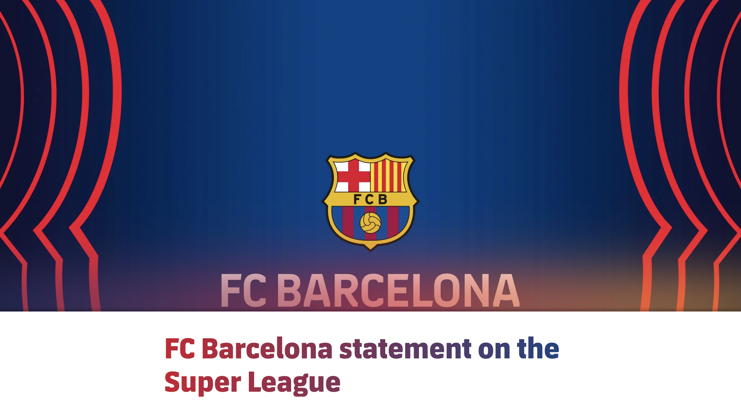 Super League sụp đổ: UEFA phải cảm ơn chủ tịch Barcelona