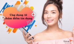 Tima ứng dụng trí tuệ nhân tạo trong hoạt động cho vay ngang hàng