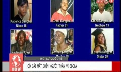 Cô gái mất 9 người thân vì dịch Ebola