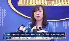 Video: Hàn Quốc giải thích phát ngôn của Tổng thống, Bộ Ngoại giao Việt Nam lên tiếng