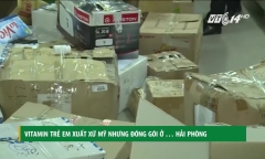 Cười ra nước mắt: Vitamin trẻ em xuất xứ Mỹ đóng gói ở... Hải Phòng