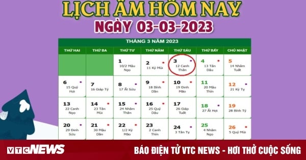 Lịch âm 3/3 - Tra cứu lịch âm hôm nay thứ Sáu ngày 3/3/2023, Lịch vạn niên 2023