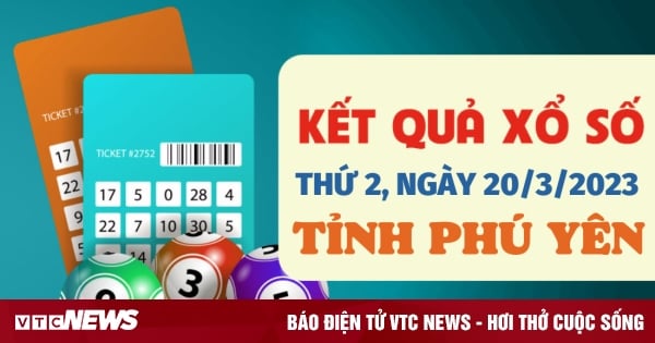 Xspy 20/3 - Kết Quả Xổ Số Phú Yên Hôm Nay 20/3/2023