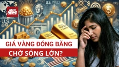Giá vàng hôm nay 19/5: Giá vàng 'đóng băng', thị trường chờ sóng lớn