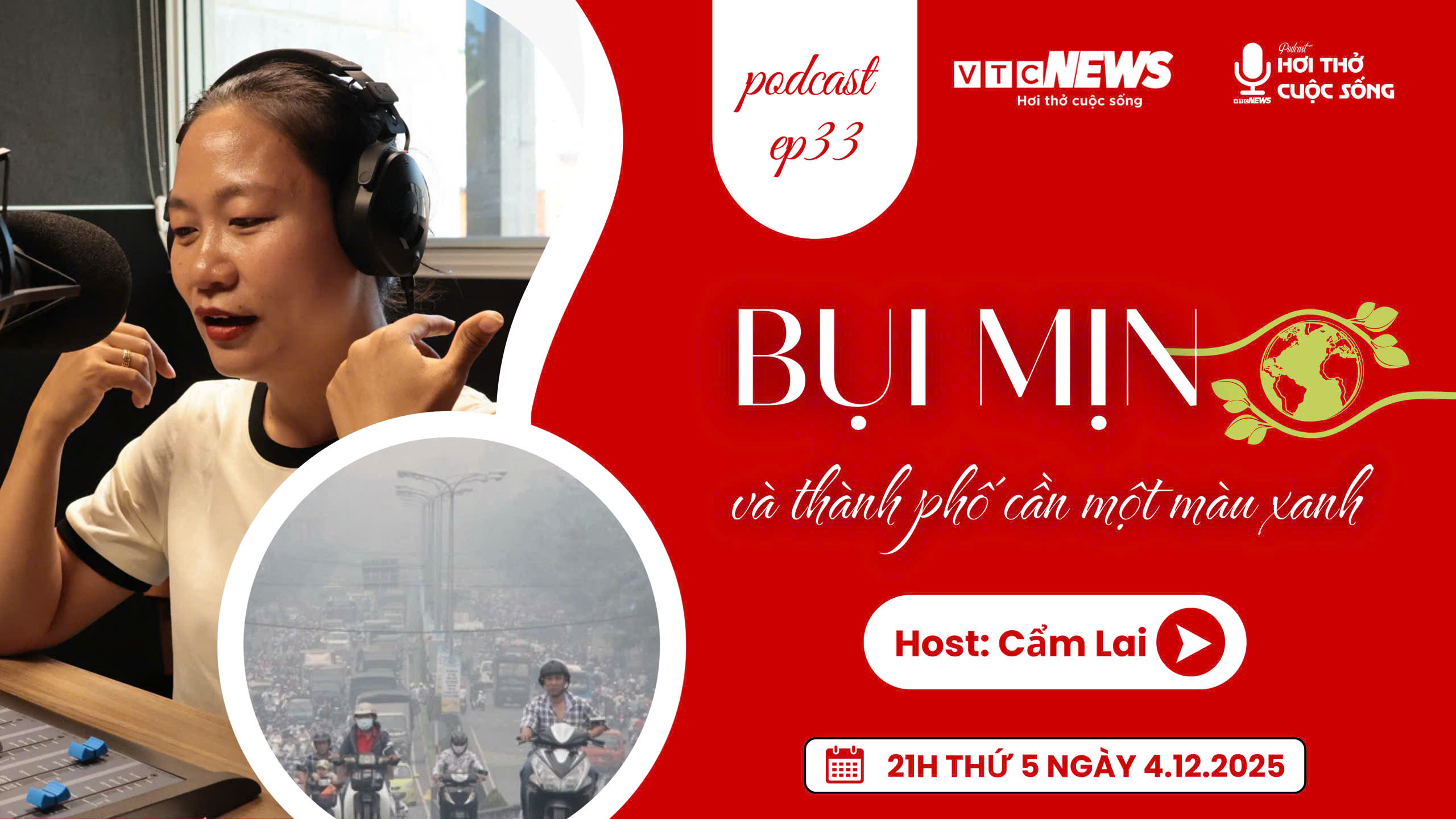 Podcast: Bụi mịn và thành phố cần một màu xanh