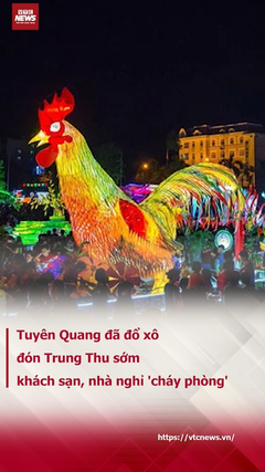 Tuyên Quang đã đổ xô đón Trung Thu sớm, nhà nghỉ, khách sạn cháy phòng