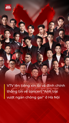 VTV đính chính thông tin về concert 'Anh trai vượt ngàn chông gai' ở Hà Nội