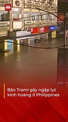 Bão Trami tấn công Philippines, đường phố ngập lụt, xe cộ trôi nổi 
