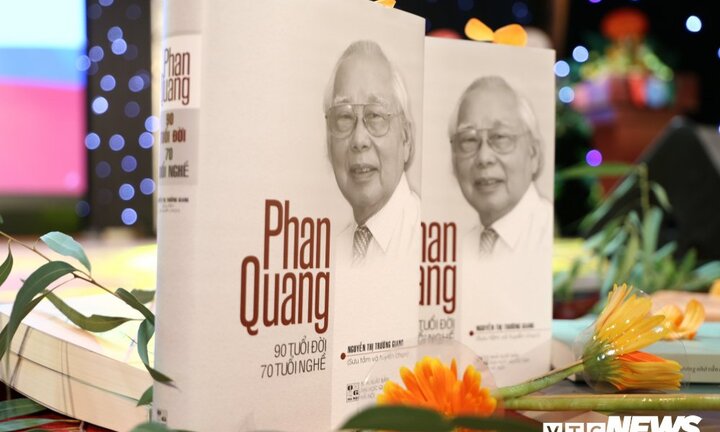 Ra mắt cuốn sách 'Phan Quang - 90 tuổi đời, 70 tuổi nghề'