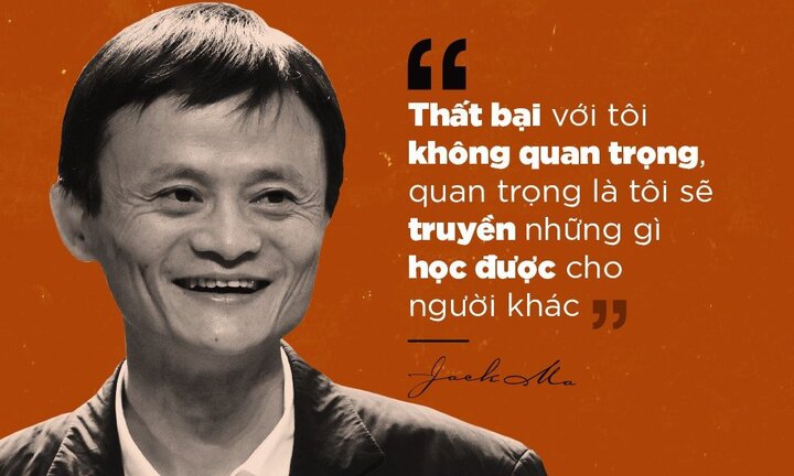10 phát ngôn truyền cảm hứng của Jack Ma
