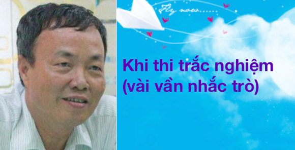 Thơ dễ nhớ nhắc trò tránh sơ xuất khi thi trắc nghiệm trong kỳ thi THPT Quốc gia 2017