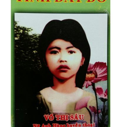 Hình tượng Võ Thị Sáu bị xuyên tạc khiến dân mạng bức xúc