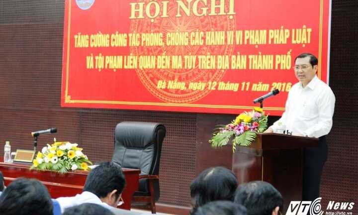 Chủ tịch Đà Nẵng: 'Thành phố 80 - 90% gia đình văn hóa, sao ma túy lại nhiều ghê'
