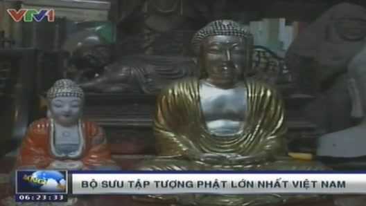 Bộ sưu tập tượng Phật lớn nhất Việt Nam