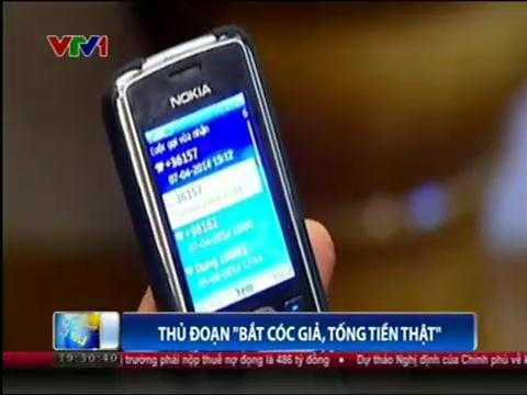 Vạch trần thủ đoạn 'bắt cóc giả, tống tiền thật'