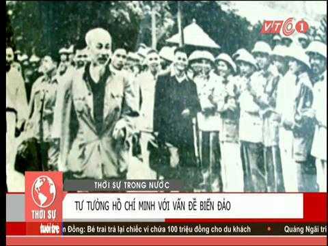 Chủ tịch Hồ Chí Minh: Đồng bằng là nhà, biển là cửa