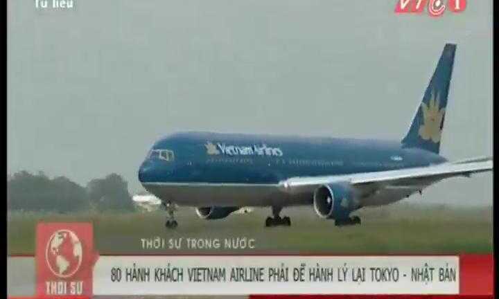 80 hành khách Vietnam Airlines phải để lại hành lý ở Tokyo