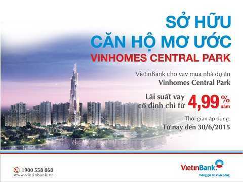 Ưu đãi cho vay mua nhà dự án Vinhomes Central Park