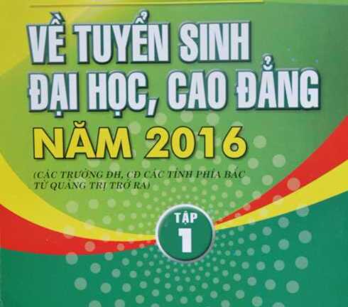 Phát hành cuốn 'Những điều cần biết về tuyển sinh ĐH, CĐ 2016'