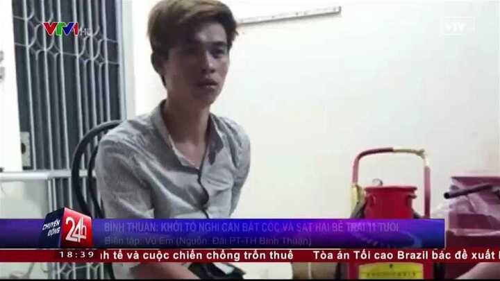 Clip: Khởi tố đối tượng bắt cóc và sát hại bé trai 11 tuổi ở Bình Thuận